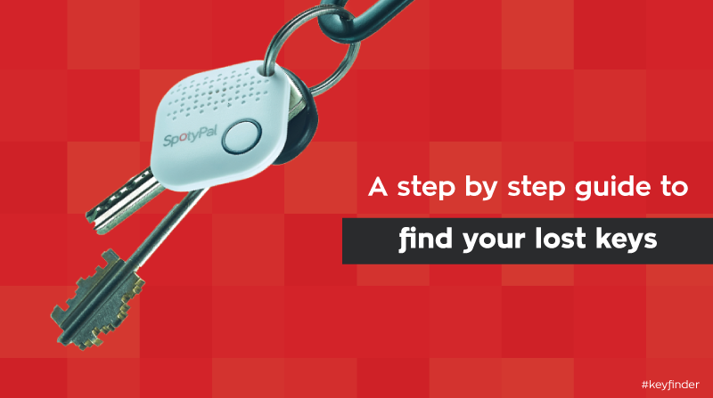A step by step guide to find your lost keys - SpotyPal